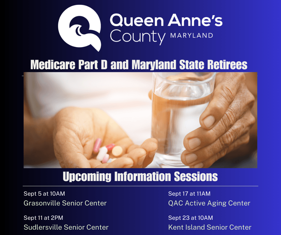 Medicare Part D and Maryland State Retirees Upcoming Information Sessions
